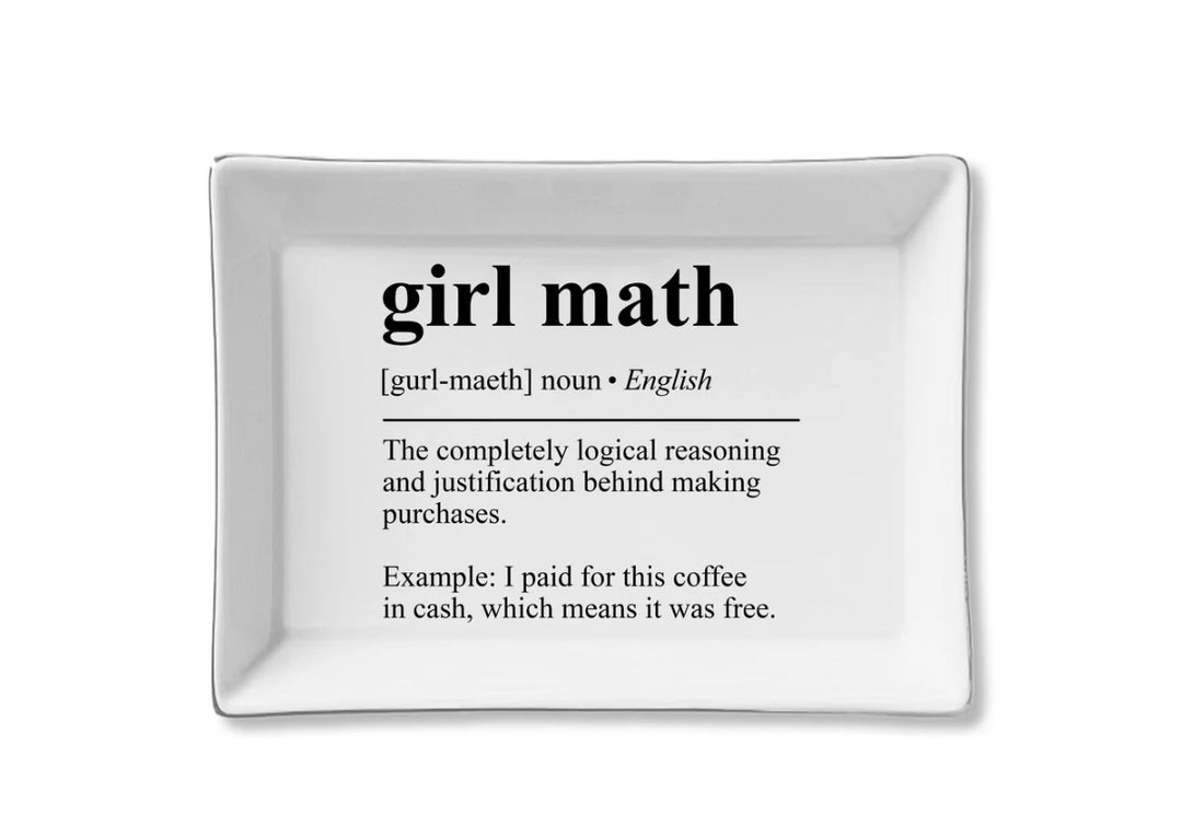 Trinket Tray- Girl Math