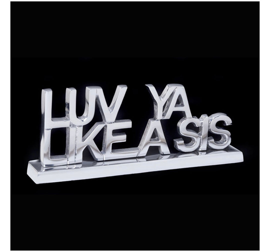 Luv Ya Like a Sis